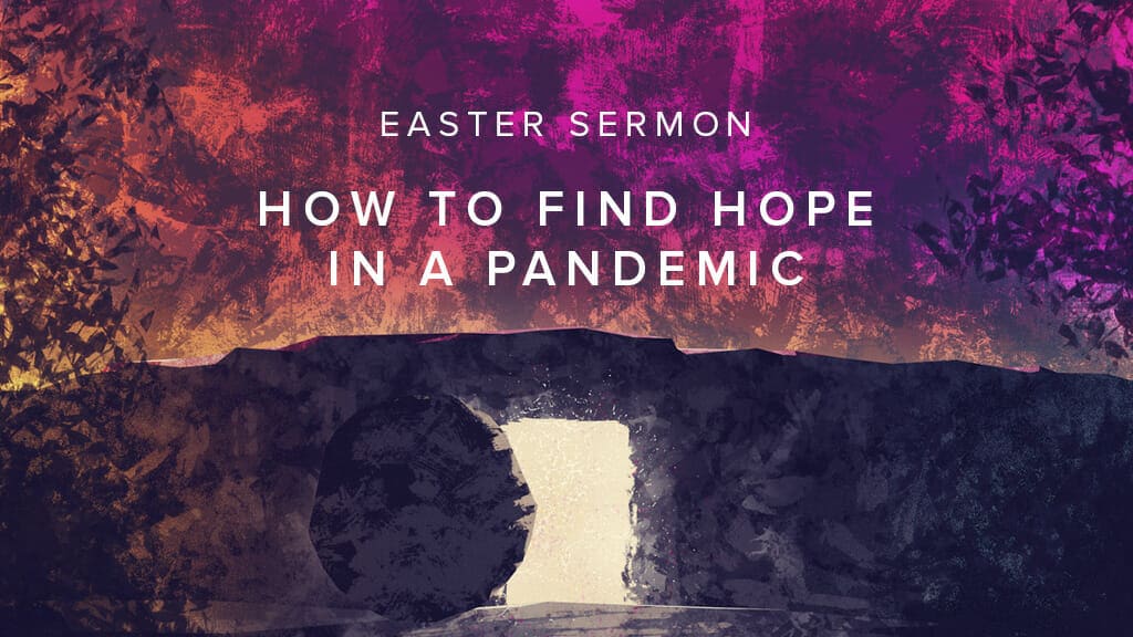 How To Find Hope In A Pandemic