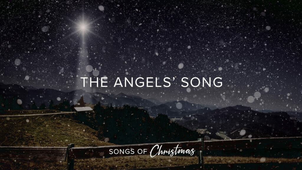 The Angels’ Song