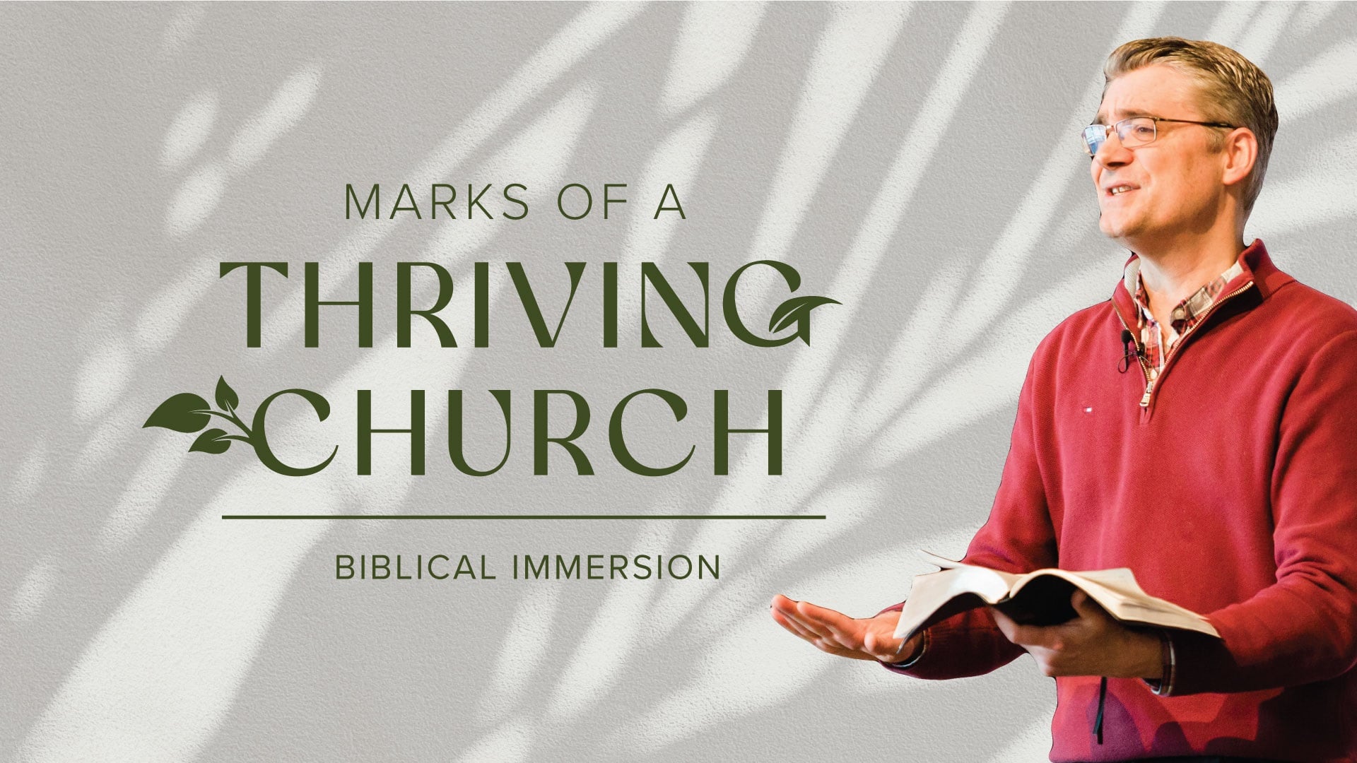 marks-of-a-thriving-church-biblical-immersion