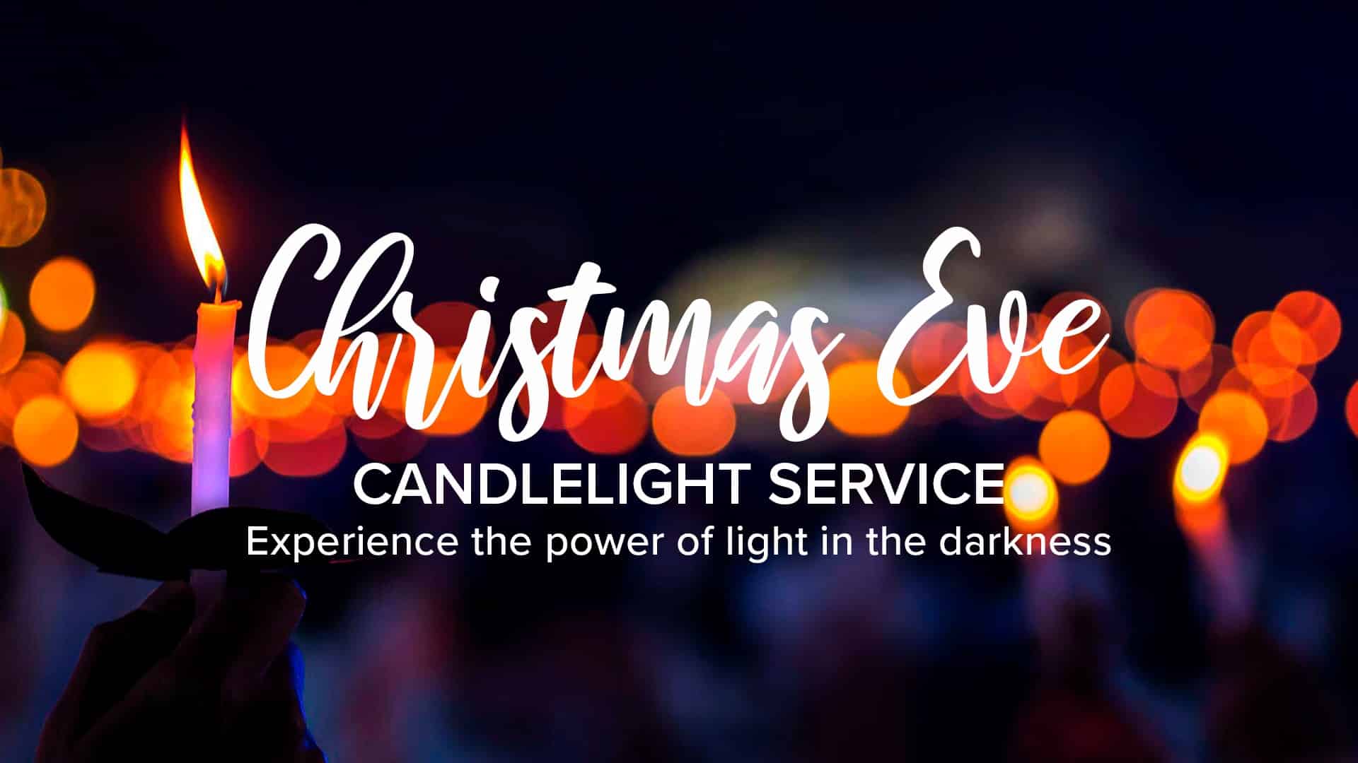 Christmas Eve Candlelight Service Cornerstone Christian Community Church