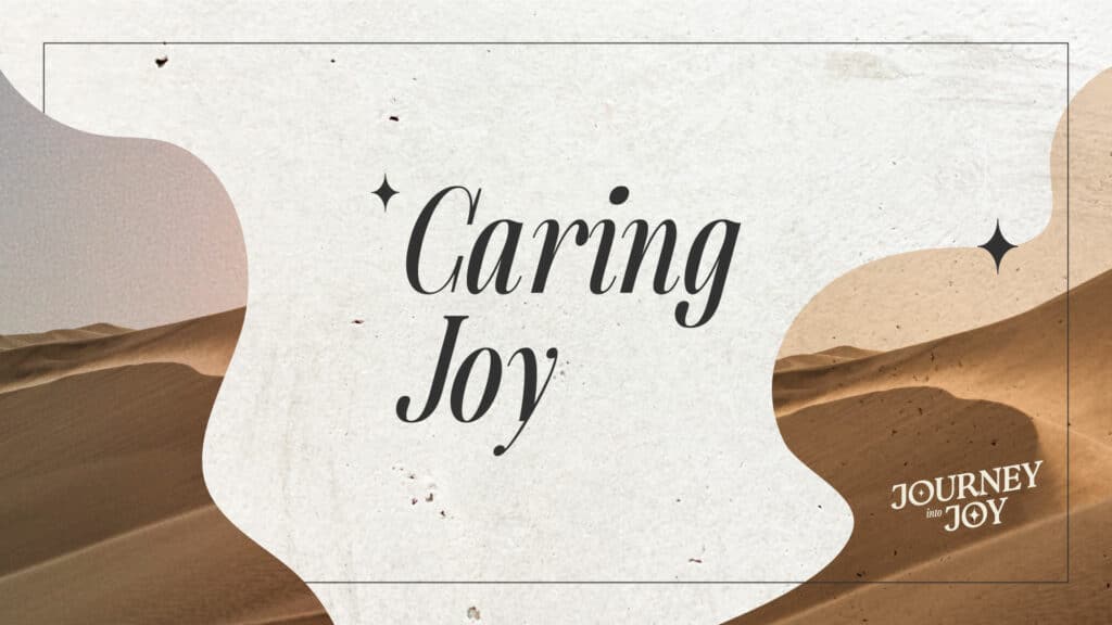 Caring Joy