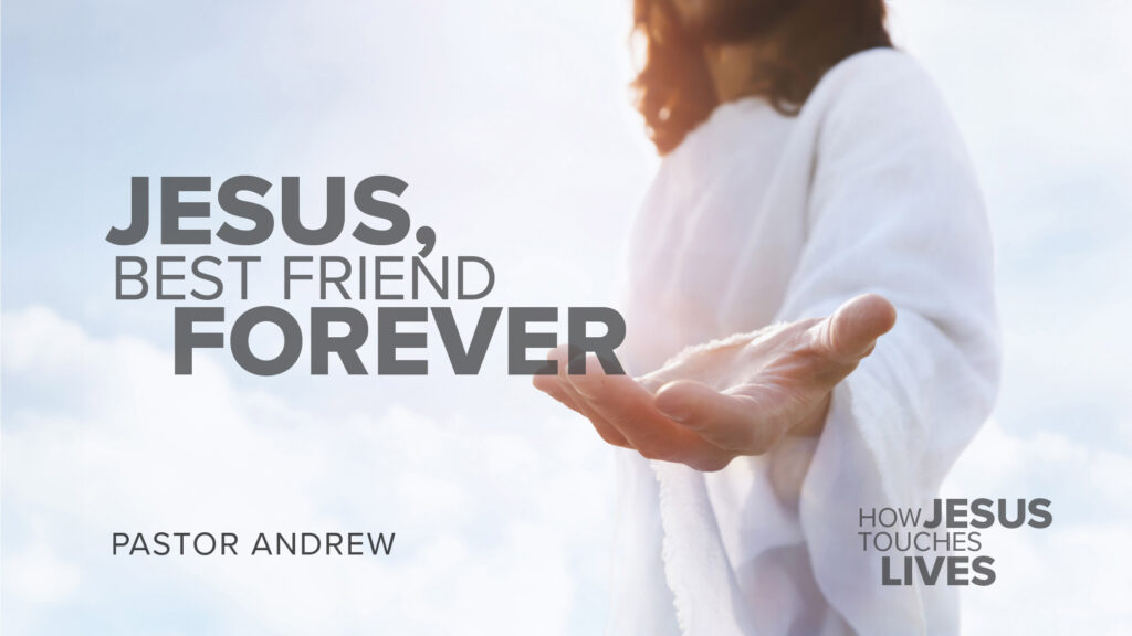 Jesus, Best Friend Forever