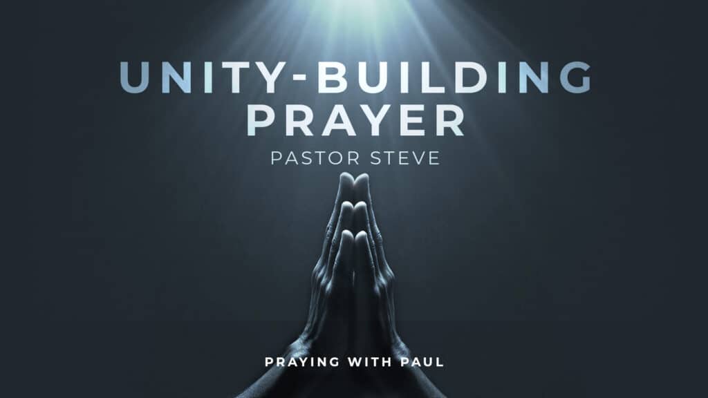 Unity-Building Prayer